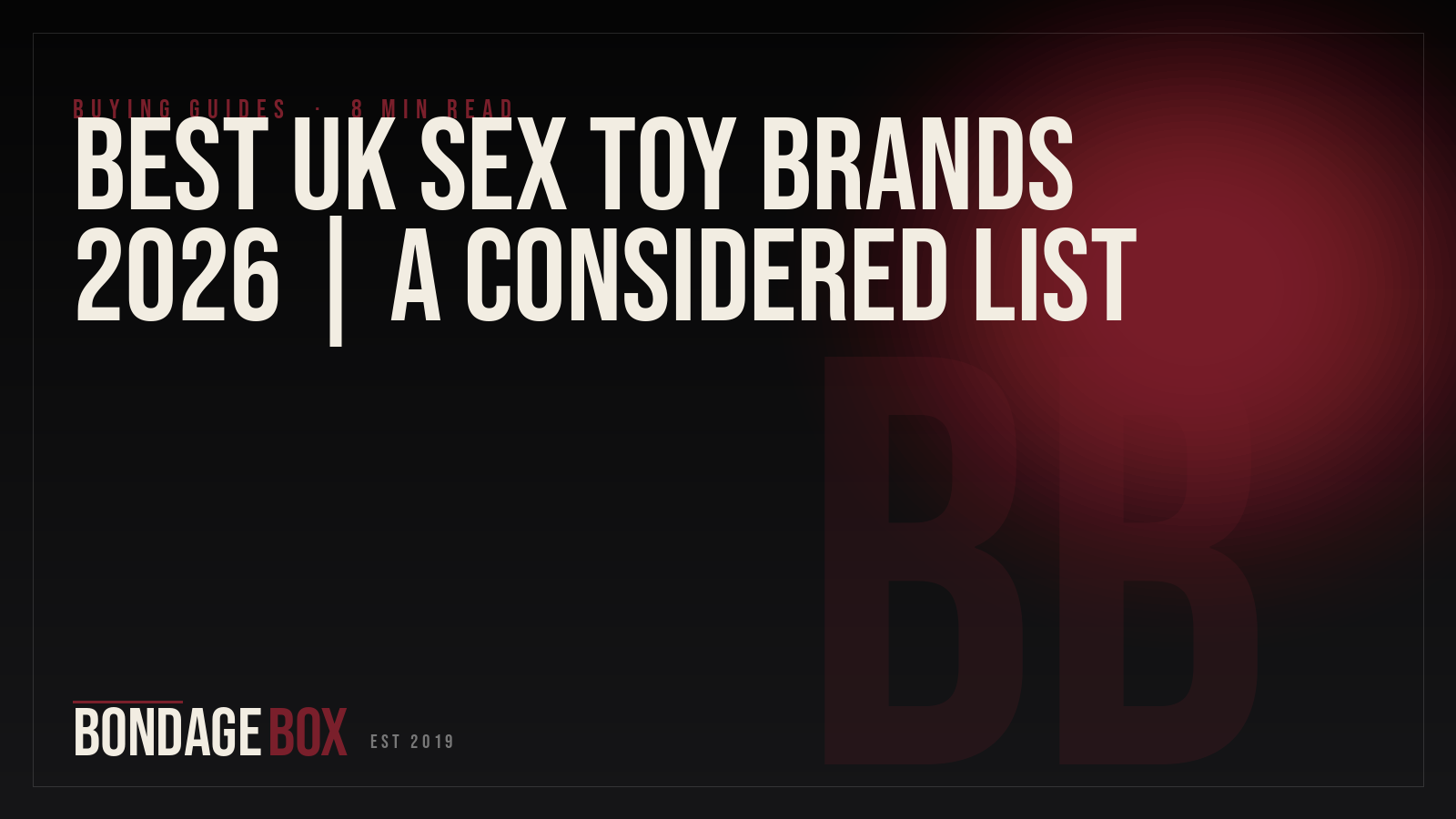 Best UK Sex Toy Brands 2026 | A Considered List